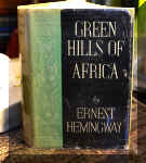 Green Hills of Africa by Hemingway 1.jpg (264973 bytes)